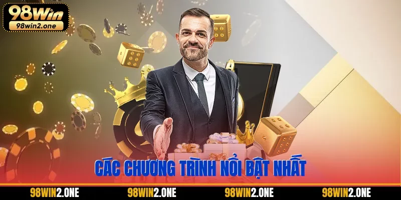 Các chương trình nổi bật nhất